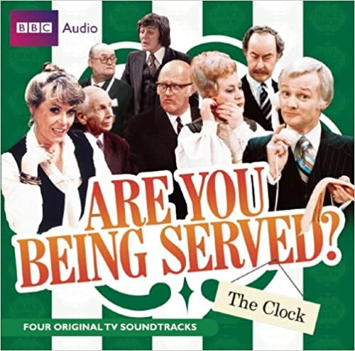 ダウンロード  Are You Being Served?: The Clock (BBC Audio) 本