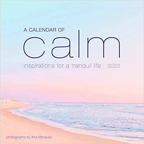 A Calendar of Calm Wall Calendar 2022 ダウンロード