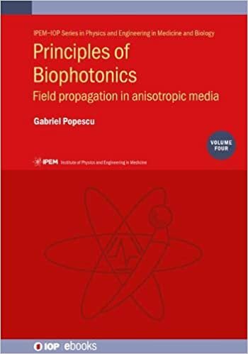 تحميل Principles of Biophotonics, Volume 4: Field propagation in anisotropic media