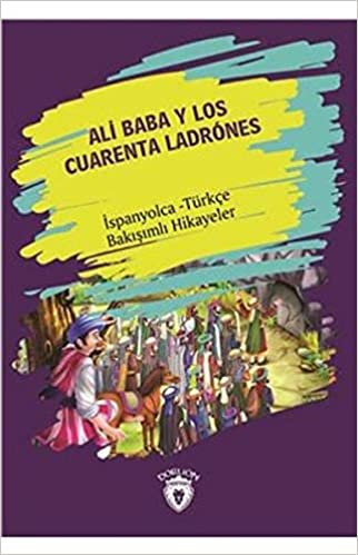 indir Ali Baba Y Los Cuarenta Ladrones İspanyolca Türkçe Bakışımlı Hikayeler