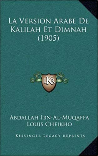 اقرأ La Version Arabe de Kalilah Et Dimnah (1905) الكتاب الاليكتروني 