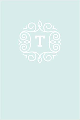 indir T: 110 College-Ruled Pages (6 x 9) | Monogram Journal and Notebook with a Light Blue Background and Simple Vintage Elegant Design | Personalized ... Journal | Monogramed Composition Notebook
