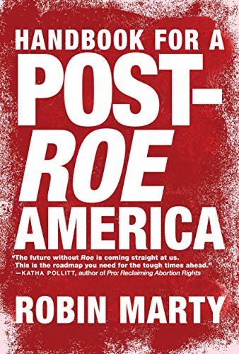 Handbook for a Post-Roe America (English Edition)