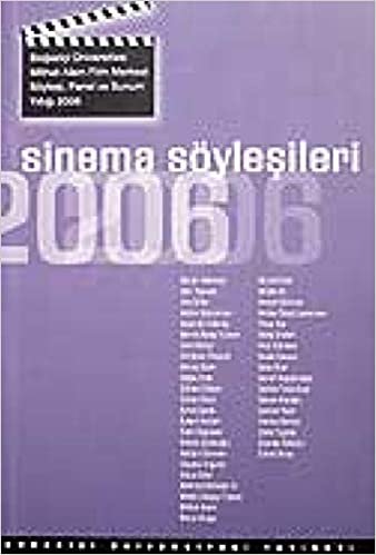 indir Sinema Söyleşileri 2006: Boğazicçi Üniversitesi Mithat Alam Film Merkezi Söyleşi, Panel ve Sunum Yıllığı 2006