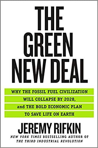 ダウンロード  The Green New Deal: Why the Fossil Fuel Civilization Will Collapse by 2028, and the Bold Economic Plan to Save Life on Earth 本