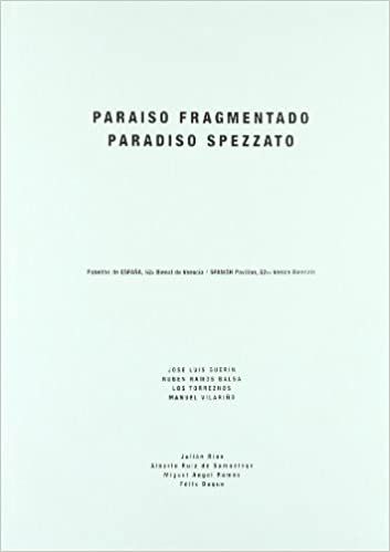 Paraiso Fragmentado/P Spezzato: Spanish Pavillon 52 Venice Biennale indir