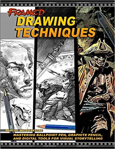 ダウンロード  Framed Drawing Techniques: Mastering Ballpoint Pen, Graphite Pencil, and Digital Techniques for Visual Storytelling 本