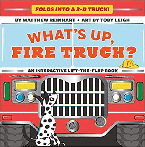 What's Up, Fire Truck? (a Pop Magic Book): Folds Into a 3-D Truck! indir
