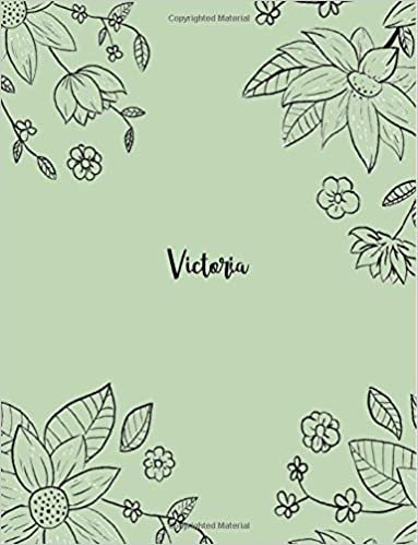 Victoria: 110 Ruled Pages 55 Sheets 8.5x11 Inches Pencil draw flower Green Design for Notebook / Journal / Composition with Lettering Name, Victoria indir