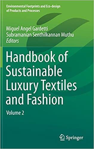 handbook المستدامة من أنسجة فاخرة وأنيقة: Volume 2 (مع آثار صديقة للبيئة eco-design من المنتجات وعمليات) اقرأ