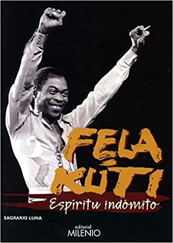 Fela Kuti: Espíritu indómito (Música, Band 57) indir