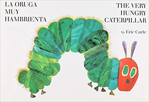 ダウンロード  La oruga muy hambrienta/The Very Hungry Caterpillar: bilingual board book 本