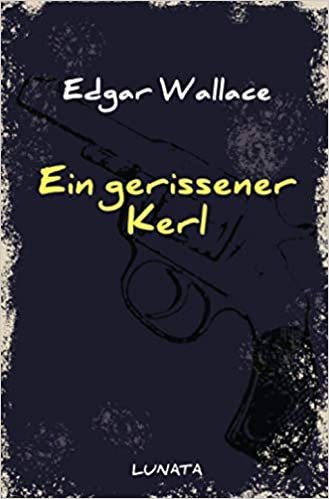 indir Edgar-Wallace-Reihe / Ein gerissener Kerl: Kriminalroman: 32