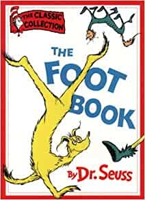 The Foot Book (Dr. Seuss Classic Collection)