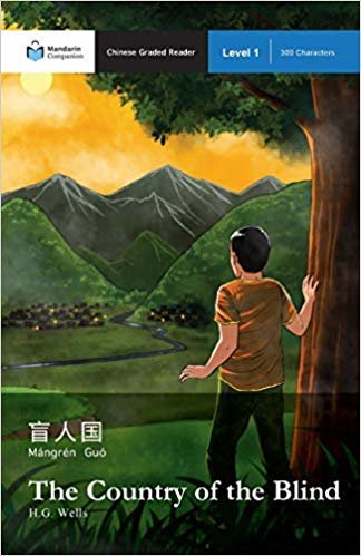 The Country of the Blind: Mandarin Companion Graded Readers Level 1 indir