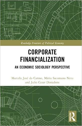 تحميل Corporate Financialization: An Economic Sociology Perspective