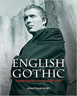indir English Gothic: Classic Horror Cinema 1897-2015