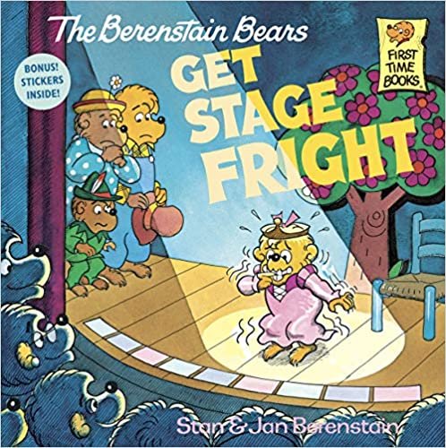 ダウンロード  The Berenstain Bears Get Stage Fright (First Time Books(R)) 本
