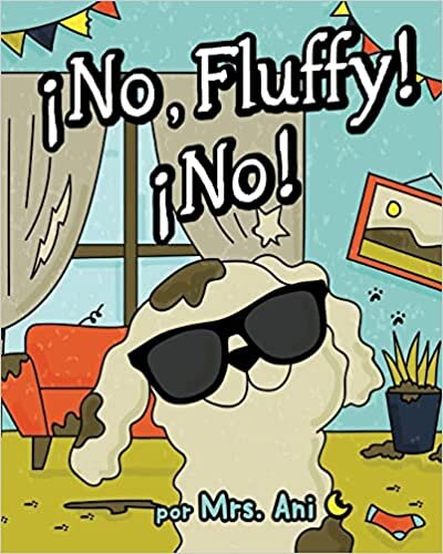 تحميل ¡No, Fluffy! ¡No! (Spanish Edition)