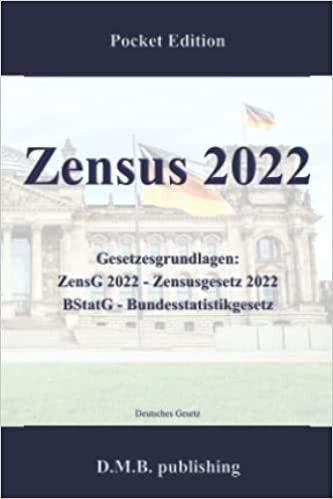 تحميل Zensus 2022 - Gesetzesgrundlagen: ZensG 2022 - Zensusgesetz 2022 | BStatG - Bundesstatistikgesetz: Pocket Law Edition (German Edition)