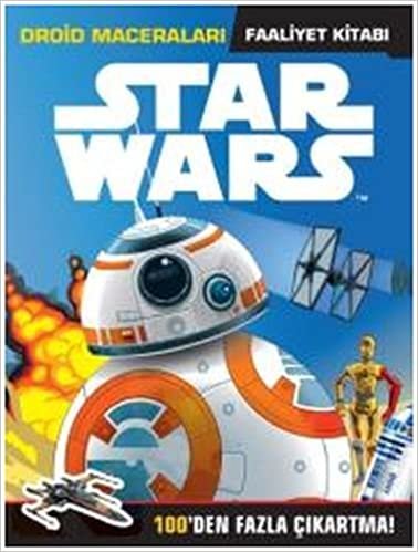 Disney Star Wars - Droid Maceraları Faaliyet Kitabı: 100'den Fazla Çıkartma! indir