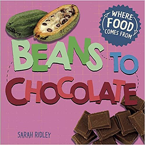 ダウンロード  Beans to Chocolate (Where Food Comes From) 本