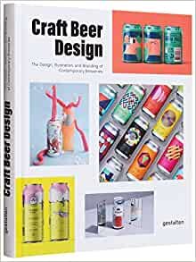 ダウンロード  Craft Beer Design: The Design, Illustration and Branding of Contemporary Breweries 本