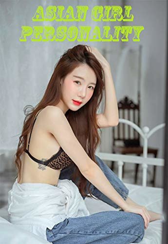 Asian girl personality 45 (English Edition)