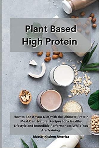 Planet Based High Protein: How to Boost Your Diet with the Ultimate Protein Meal Plan. Natural Recipes for a Healthy Lifestyle and Incredible Performances While You Are Training ダウンロード