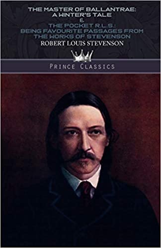 تحميل The Master of Ballantrae: A Winter&#39;s Tale &amp; The Pocket R.L.S.: Being Favourite Passages from the Works of Stevenson