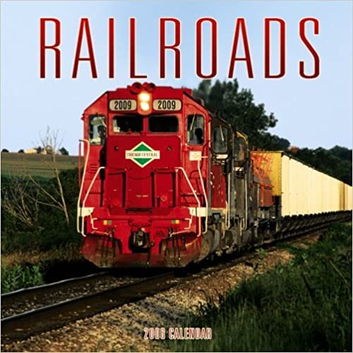 Railroads 2006 Calendar