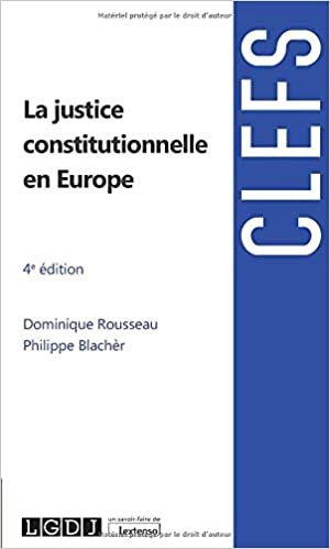 indir La justice constitutionnelle en Europe (2020) (Clefs)