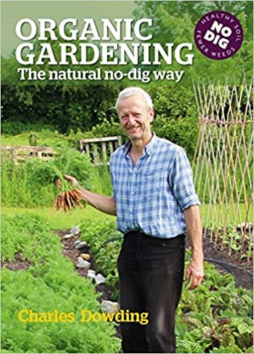 Organic Gardening: The Natural No-Dig Way ダウンロード