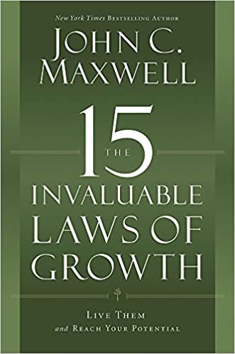 ダウンロード  The 15 Invaluable Laws of Growth: Live Them and Reach Your Potential 本