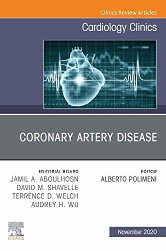 ダウンロード  Coronary Artery Disease, An Issue of Cardiology Clinics, E-Book (The Clinics: Internal Medicine 38) (English Edition) 本