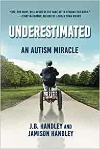 Underestimated: An Autism Miracle (Children’s Health Defense)