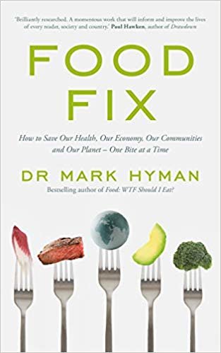 اقرأ Food Fix: How to Save Our Health, Our Economy, Our Communities and Our Planet - One Bite at a Time الكتاب الاليكتروني 