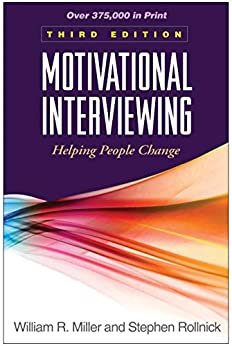 Motivational Interviewing, Third Edition: Helping People Change (Applications of Motivational Interviewing) (English Edition)