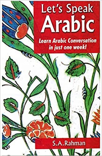  بدون تسجيل ليقرأ Let's Speak Arabic by S. A. Rahman - Paperback