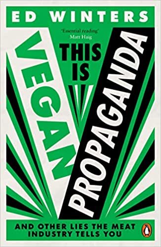ダウンロード  This Is Vegan Propaganda: (And Other Lies the Meat Industry Tells You) 本