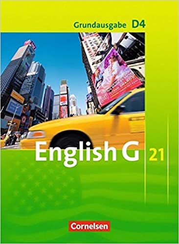 English G 21. Grundausgabe D 4. Schülerbuch: 8. Schuljahr indir