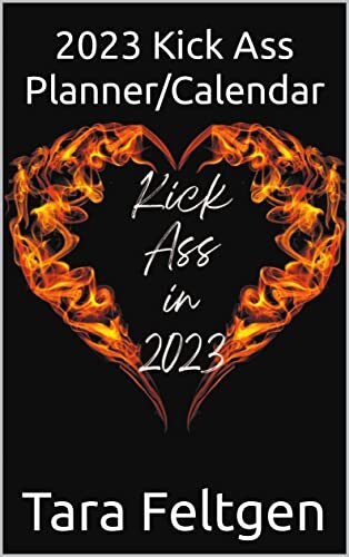 2023 Kick Ass Planner/Calendar (English Edition)