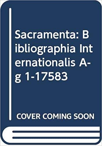 Sacramenta: Bibliographia Internationalis. Vol. I, A-G, 1-17583