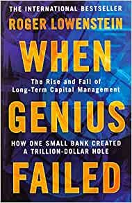 ダウンロード  When Genius Failed: The Rise and Fall of Long Term Capital Management 本
