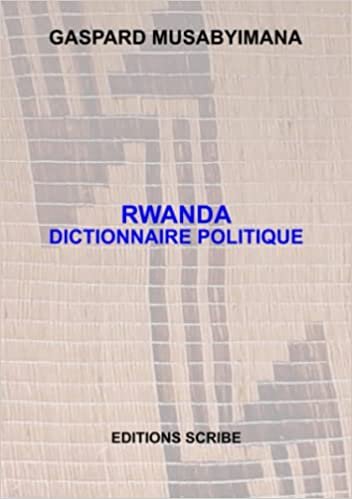 تحميل Rwanda. Dictionnaire politique
