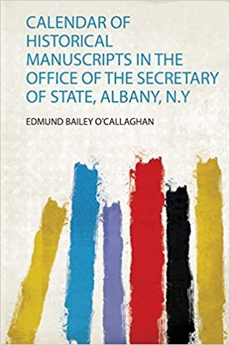 تحميل Calendar of Historical Manuscripts in the Office of the Secretary of State, Albany, N.Y