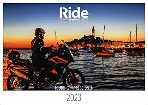 ダウンロード  RIDE - Touring Impressionen 2023: MOTORRAD unterwegs 本