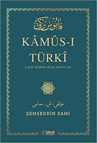 Kamus-ı Türki (Ciltli): -Latin Alfabeli Dizin İlavesi İle- indir