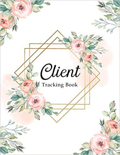 Client Tracking Book: Profile Tracker - Customer Log - Client Data Organizer Alphabet Tabs - Nail Baber Salon Hairstylist Log Book - Information Keeper Book