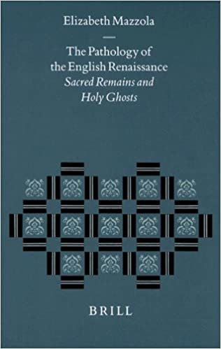 اقرأ The Pathology of the English Renaissance: Sacred Remains and Holy Ghosts الكتاب الاليكتروني 